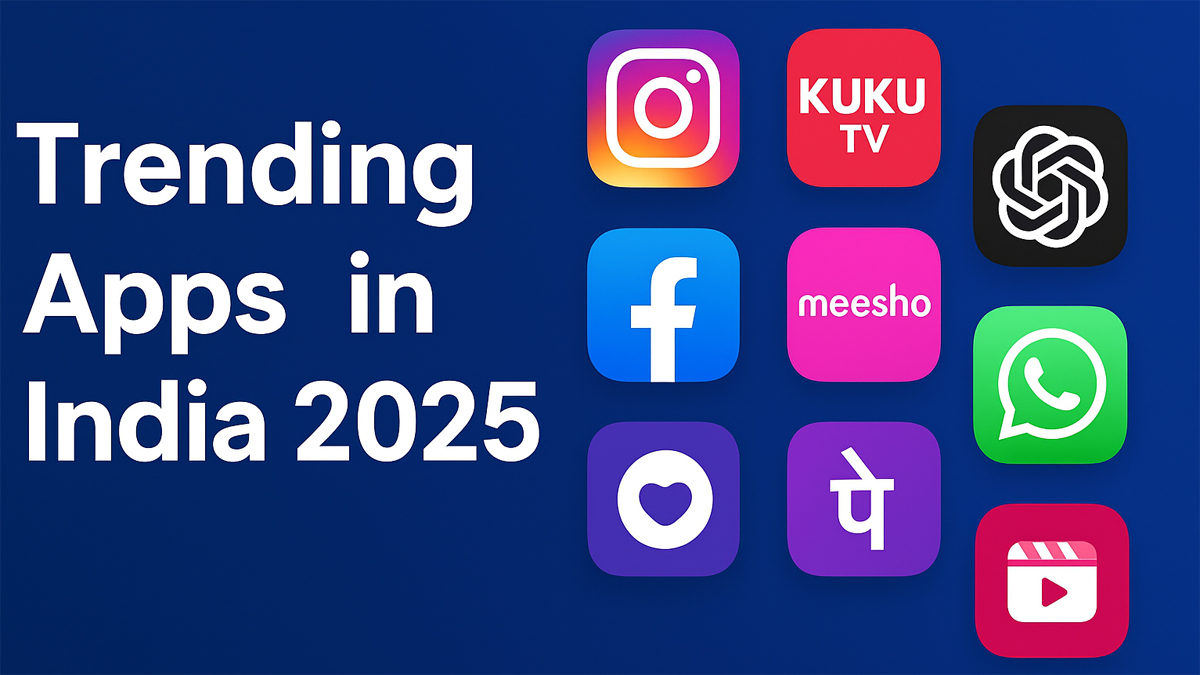 Trending Apps in India 2025