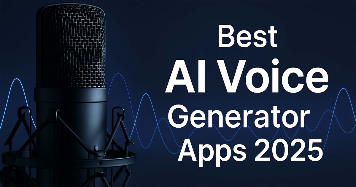 Best AI Voice Generator Apps